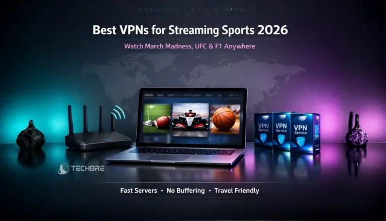 VPNs for streaming sports in 2026